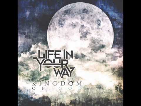 Life In Your Way - Like A River (lyrics)