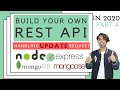 4 Build RESTFul API Handling PUT PATCH Request In REST API Using NodeJS MongoDB In Hindi 2020