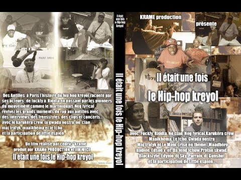 LE TCHÒ - il etait une fois le HIP HOP KREYOL
