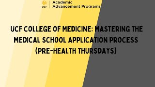 UCF College of Medicine: Mastering the Medical School Application Process