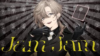 Jam Jam / オリジナル曲