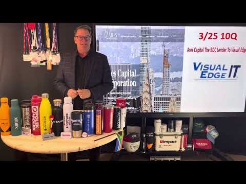 The End Of The Day With Ray! Visual Edge IT BDC Lender Ares Capital Publishes FY 25 1st Qtr. 10Q.