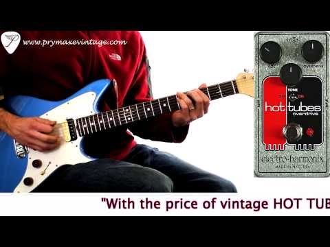 Демонстрация звучания Electro-Harmonix Hot Tubes