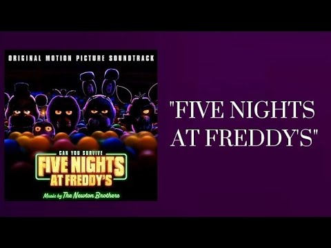 FNaF Movie OST - "Five Nights At Freddy's"
