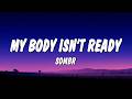 sombr - My Body Isn’t Ready (Lyrics)