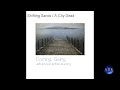 Shifting Sands / A City Dead