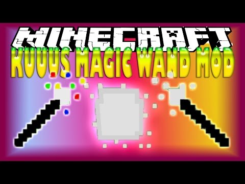 TramcamanGamer -  KUUU'S MAGIC WAND MOD - SUPER VARIETY OF MAGIC!  - Minecraft Mod 1.7.10
