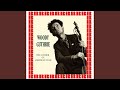 I Ride An Old Paint - Woody Guthrie - Topic I Ride An Old Paint