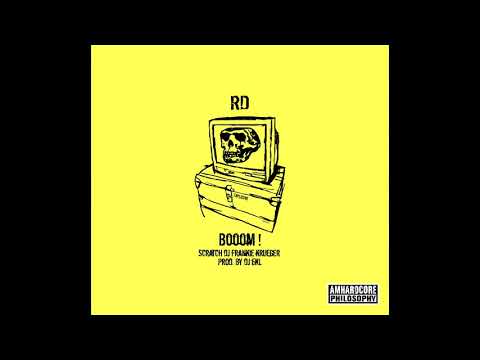 RD  - BOOOM!  feat. Frankie Krueger - (Prod. DJ EKL)