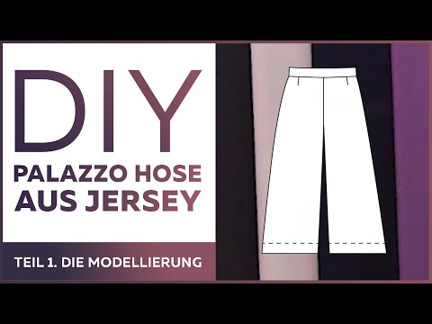 Wir nähen eine legere Palazzo Hose aus Jersey. Teil 1 Die Modellierung des Grundschnittes