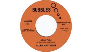 02 Allen Matthews - Good Loving Care [Bubbles]