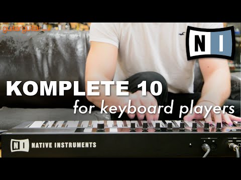 Introduction to KOMPLETE for Keyboard Players - Komplete Kontrol