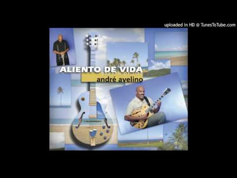 Amparo y Fortaleza - André Avelino (guitar)