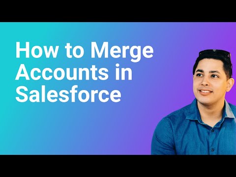 How to Merge Duplicate Accounts in Salesforce