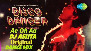 Download lagu Ae oh aa(Disco Dancer)remix dj ashta mix mp3 Download lagu Ae oh aa(Disco Dancer)remix dj ashta mix mp3