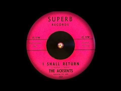 HQ Acksents + Pee Wee - I Shall Return (1961) HQ HD