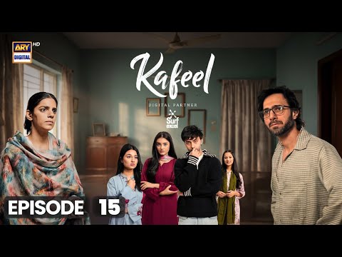 Kafeel Episode 15 | 2 Feb 2026 | Emmad Irfani | Sanam Saeed | ARY Digital Drama