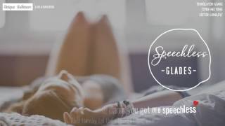 [Lyrics + Vietsub] Glades - Speechless