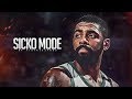 Kyrie Irving Ft Travis Scott Drake SICKO MODE 2018 Highlights ᴴᴰ