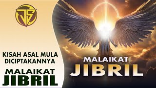Download lagu Awal mula Penciptaan Malaikat JIBRIL AS. mp3 Download lagu Awal mula Penciptaan Malaikat JIBRIL AS. mp3