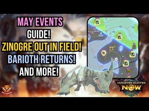 ZINOGRE ON THE FIELD EVENT!? The BEST MAY Event GUIDE! l Monster Hunter Now!