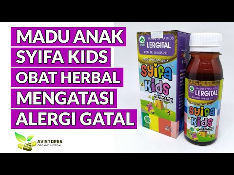 Solusi Alergi Gatal-Gatal Pada Anak-Anak Mengonsumsi Madu SYIFA KIDS Lergital