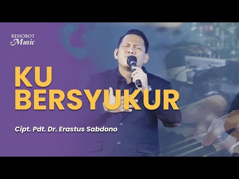 Ku Bersyukur (Live) - Rehobot Music