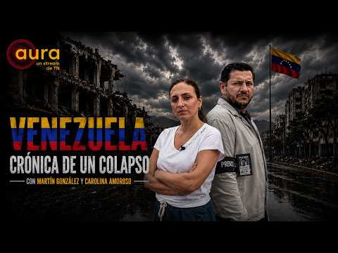 VENEZUELA: CRÓNICA DE UN COLAPSO
