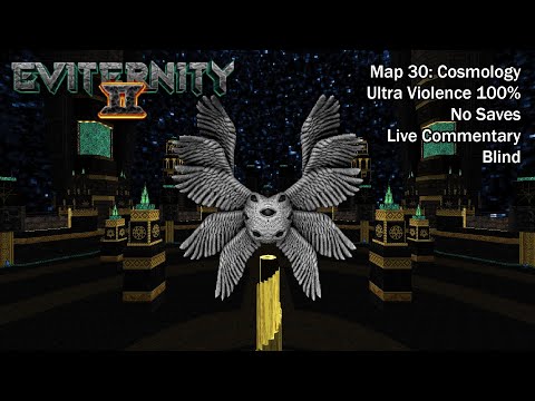 (Doom II) Eviternity 2 - Map30: Cosmology (Blind UV-Max)