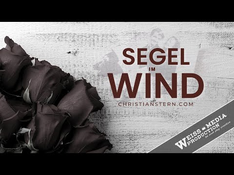 Segel im Wind | Peter Cornelius ★ Christian Stern Musikvideo