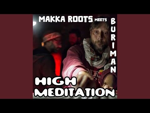 High Meditation (feat. Makka Roots)