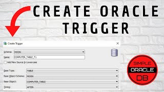How to Create Oracle Trigger Using Oracle SQL Developer