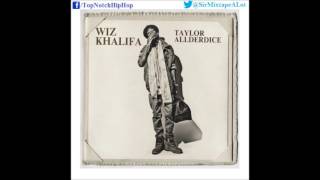 Wiz Khalifa - Rowland (Ft. Smoke Dza) [Taylor Allderdice]