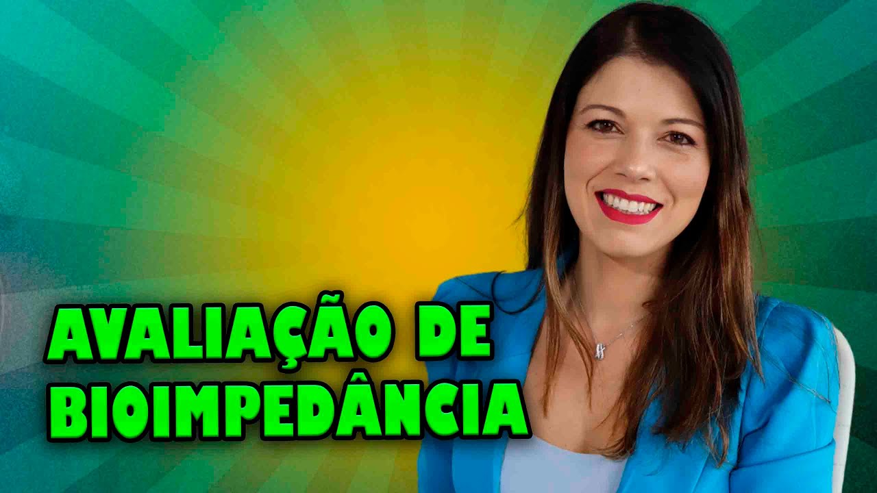 Como avaliar a bioimpedância?