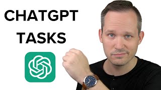 Are ChatGPT Tasks All They're Cracked Up To Be?