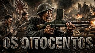 Os Oitocentos | Filme Completo de Ação | Filme Completo Dublado