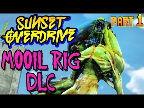 SUNSET OVERDRIVE Mooil DLC Walkthrough Gameplay Part 1