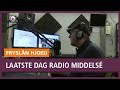 REPO: Laatste dag Radio Middelsé