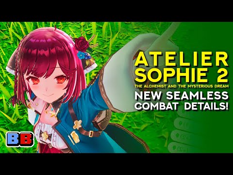 Atelier Sophie 2: A Look At The New Seamless Battle System | Backlog Battle