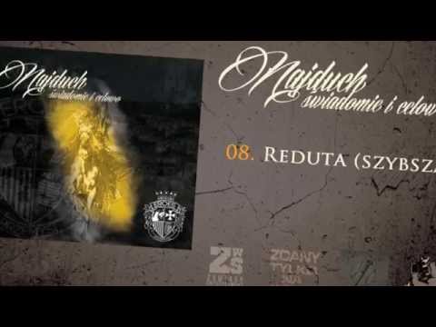 08. NAJDUCH - Reduta (ŚWIADOMIE I CELOWO)