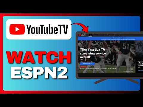 How to Watch ESPN2 on YouTube TV (Full Guide) 2026!