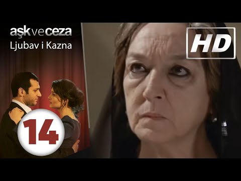Ljubav i Kazna - Epizoda 14 | HD