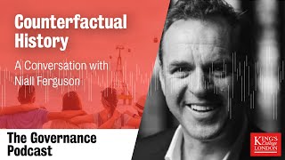 Counterfactual History with Niall Ferguson