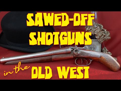 Sawed-Off Shotguns in the Old West