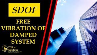 Free Vibration of a Damped SDOF System