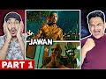 JAWAN | SRK Entry Scene REACTION | Extendend Cut | Part 1