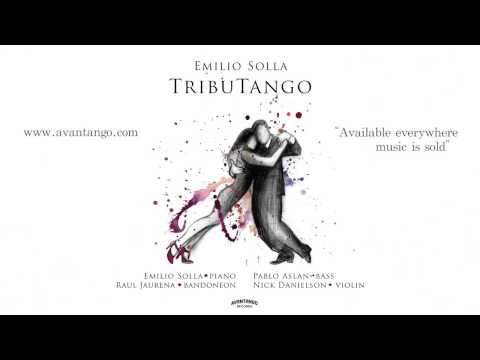 01 El Entrerriano (R. Mendizabal, arr.Emilio Solla) From the CD TRIBUTANGO (2016 Avantango Records)
