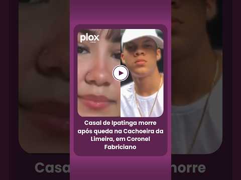 Casal de Ipatinga morre após trágico acidente com queda na Cachoeira da Limeira, em Coronel Fabriciano