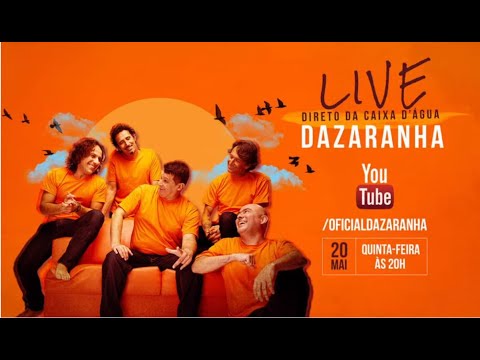 Live Dazaranha - Ao Vivo da Caixa D´Água