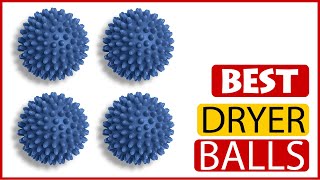 ✅ Best Dryer Balls Amazon In 2023 🏆 5 Items Tested & Buying 
